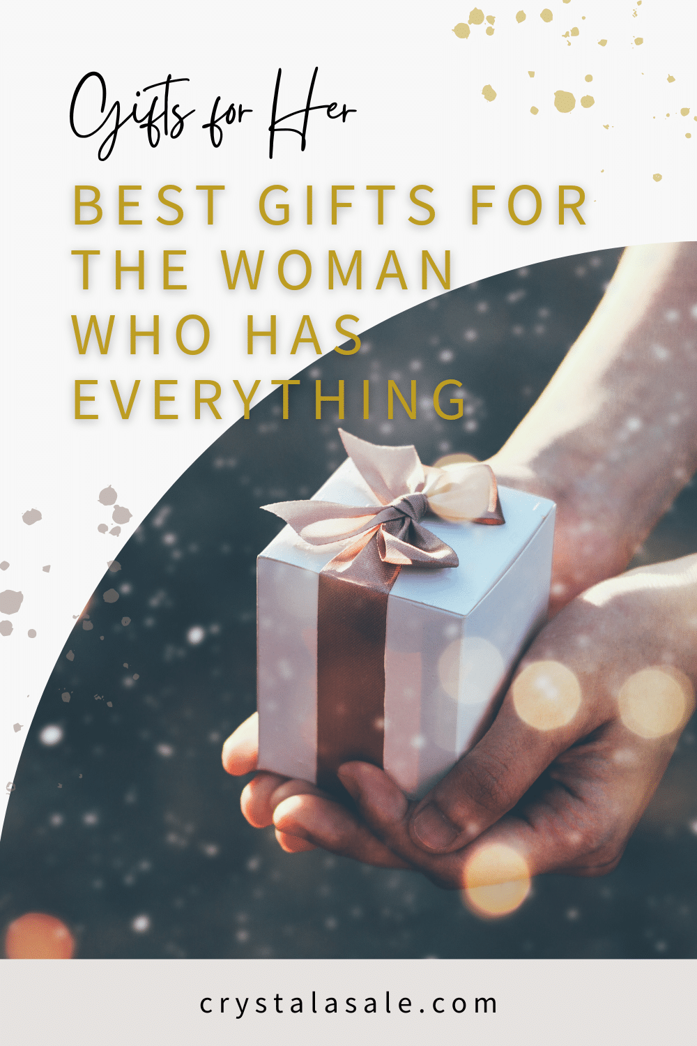 Best Gifts for the Woman Who Has Everything