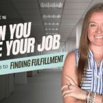 What to do when you hate your job - guide to finding fulfillment