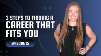 Finding a career that fits you